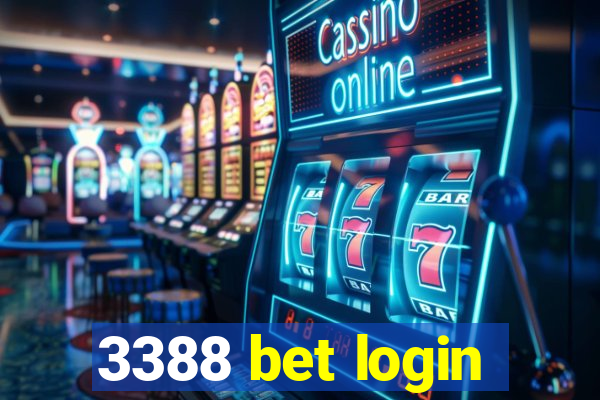 3388 bet login